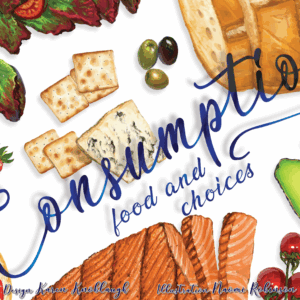 Consumption: Food and Choices